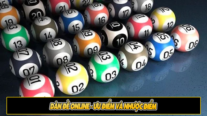 Dàn đề online - Ưu điểm và nhược điểm